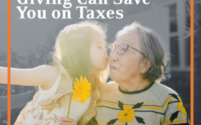 How Charitable Giving Can Help Save You On Taxes